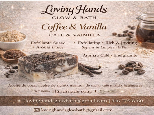Loving Hands Glow & Bath | Homemade soap bar - Coffee & Vanilla | Jabón casero en barra - Café y Vainilla